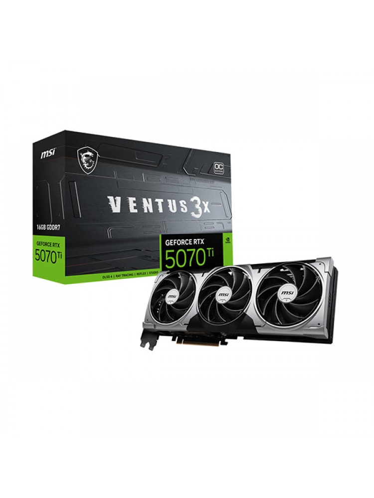 ვიდეო დაფა: MSI GeForce RTX5070 Ti 16GB VENTUS 3X OC 256-Bit GDDR7